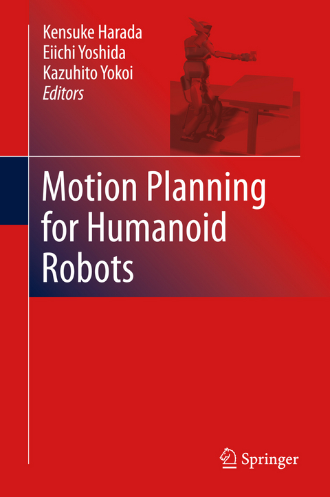 Motion Planning for Humanoid Robots - 