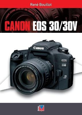 Canon EOS 30/30V - René Bouillot