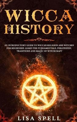 Wicca History - Lisa Spell