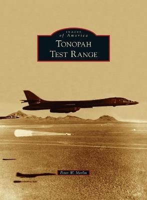 Tonopah Test Range - Peter W Merlin