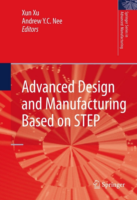 Advanced Design and Manufacturing Based on STEP - 