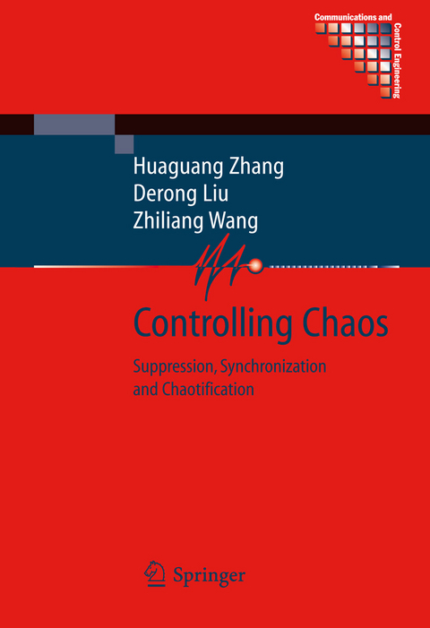 Controlling Chaos -  Derong Liu,  Zhiliang Wang,  Huaguang Zhang