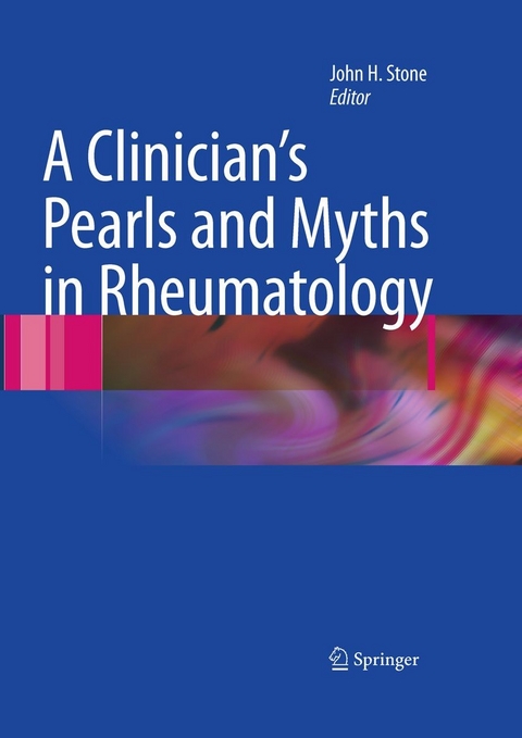 Clinician's Pearls & Myths in Rheumatology - 