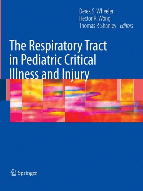 Respiratory Tract in Pediatric Critical Illness and Injury - 