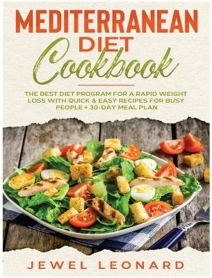 Mediterranean Diet Cookbook - Jewel Leonard