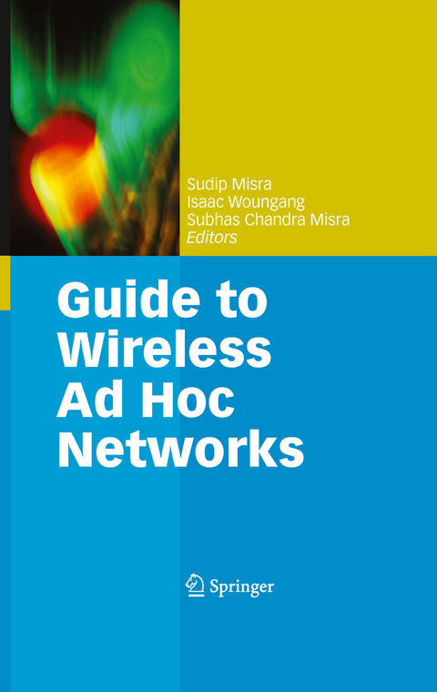 Guide to Wireless Ad Hoc Networks - 