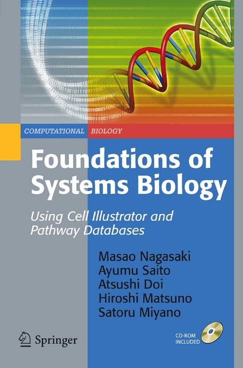 Foundations of Systems Biology -  Atsushi Doi,  Hiroshi Matsuno,  Satoru Miyano,  Masao Nagasaki,  Ayumu Saito