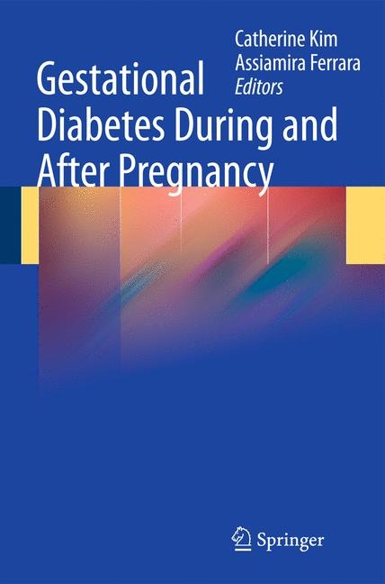 Gestational Diabetes During and After Pregnancy - 
