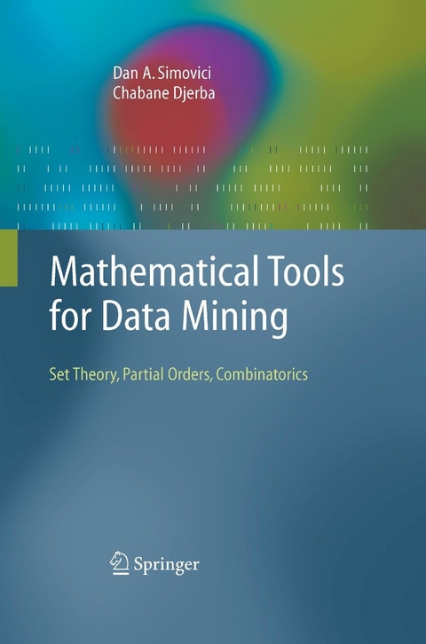 Mathematical Tools for Data Mining - Dan A. Simovici, Chaabane Djeraba