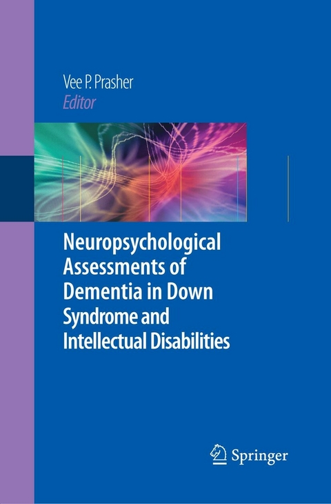 Neuropsychological Assessments of Dementia in Down Syndrome and Intellectual Disabilities - 