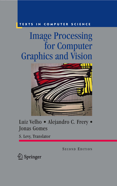 Image Processing for Computer Graphics and Vision -  Alejandro C. Frery,  Jonas Gomes,  Luiz Velho