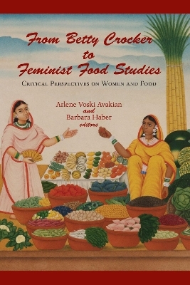 From Betty Crocker to Feminist Food Studies - 
