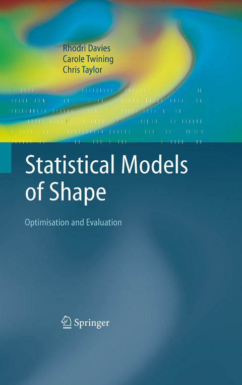Statistical Models of Shape -  Rhodri Davies,  Chris Taylor,  carole twining