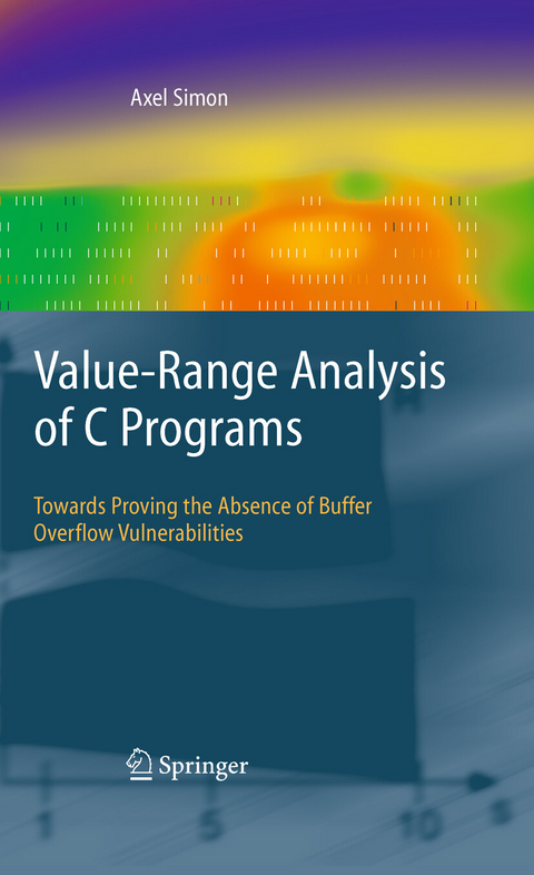 Value-Range Analysis of C Programs - Axel Simon