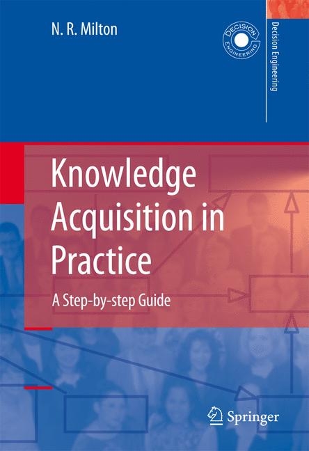 Knowledge Acquisition in Practice - Nicholas Ross Milton