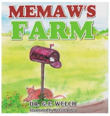 Memaw's Farm - G F Welch