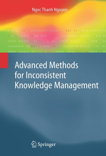 Advanced Methods for Inconsistent Knowledge Management - Ngoc Thanh Nguyen