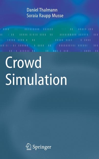 Crowd Simulation -  Soraia Raupp Musse,  Daniel Thalmann