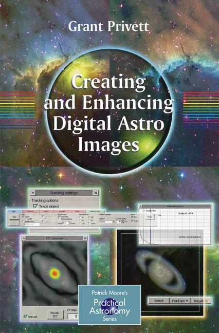 Creating and Enhancing Digital Astro Images -  Grant Privett