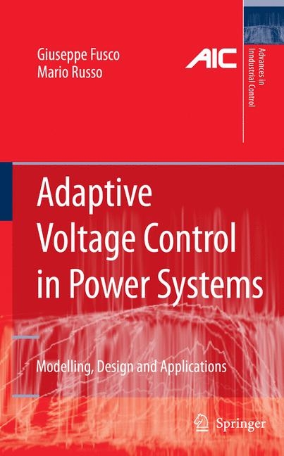 Adaptive Voltage Control in Power Systems - Giuseppe Fusco, Mario Russo