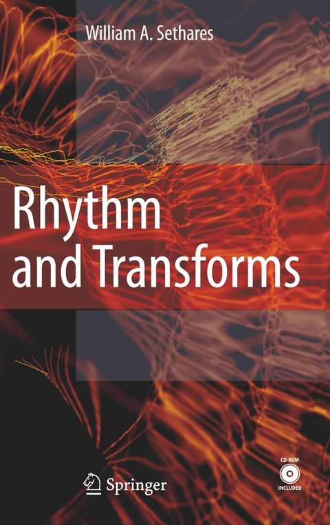 Rhythm and Transforms -  William Arthur Sethares