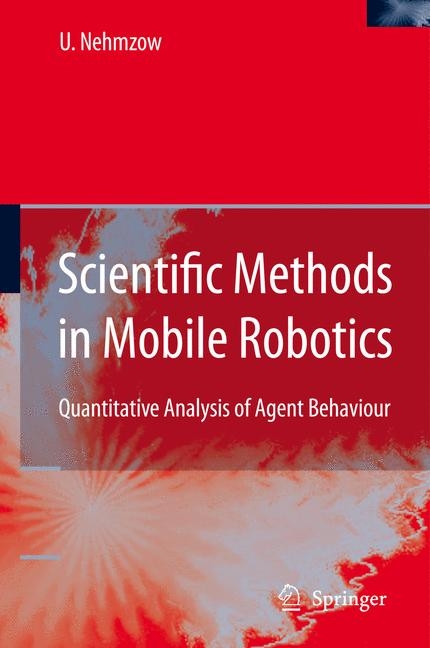 Scientific Methods in Mobile Robotics -  Ulrich Nehmzow