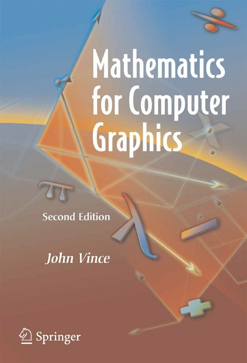 Mathematics for Computer Graphics - John Vince