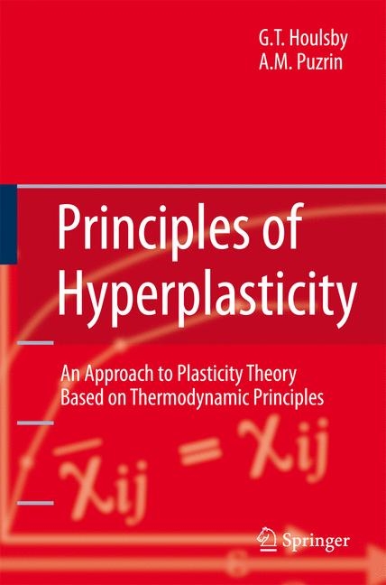 Principles of Hyperplasticity -  Guy T. Houlsby,  Alexander M. Puzrin