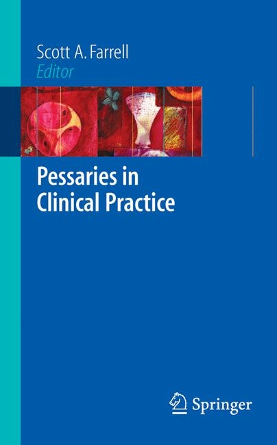 Pessaries in Clinical Practice - 