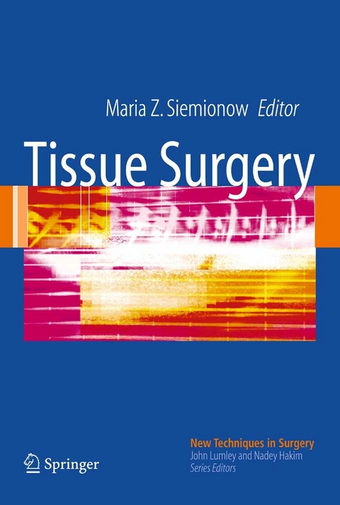 Tissue Surgery - 