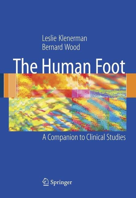Human Foot -  Leslie Klenerman,  Bernard Wood