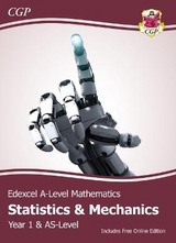 Edexcel AS & A-Level Mathematics Student Textbook - Statistics & Mechanics Year 1/AS + Online Ed - CGP Books; CGP Books