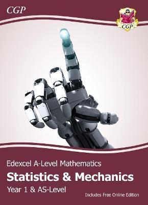 Edexcel AS & A-Level Mathematics Student Textbook - Statistics & Mechanics Year 1/AS + Online Ed -  CGP Books