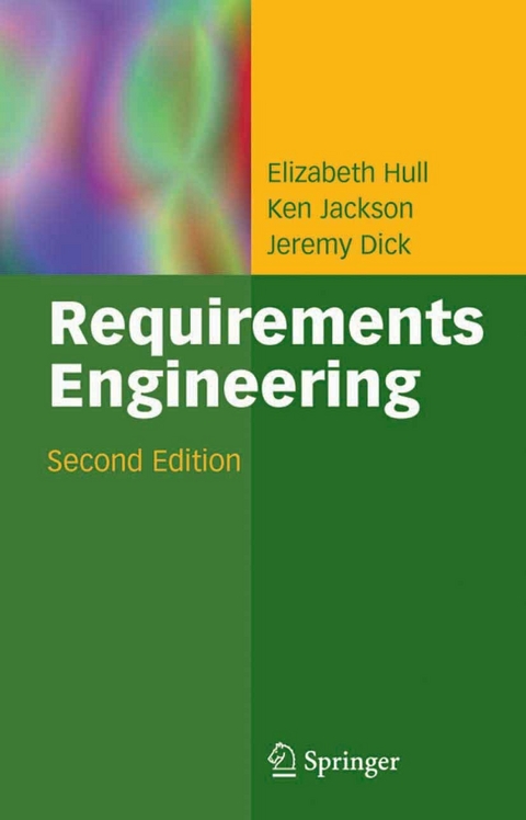 Requirements Engineering -  Jeremy Dick,  Elizabeth Hull,  Ken Jackson