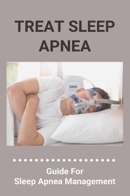 Treat Sleep Apnea - Carol Pratten