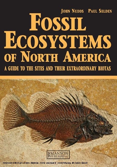 Fossil Ecosystems of North America -  John Nudds,  Paul Selden