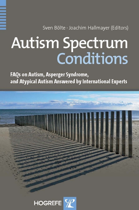 Autism Spectrum Conditions -  Sven Bölte,  Joachim Hallmayer