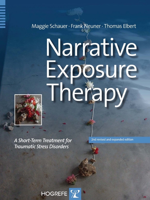 Narrative Exposure Therapy - Maggie Schauer, Frank Neuner, Thomas Elbert