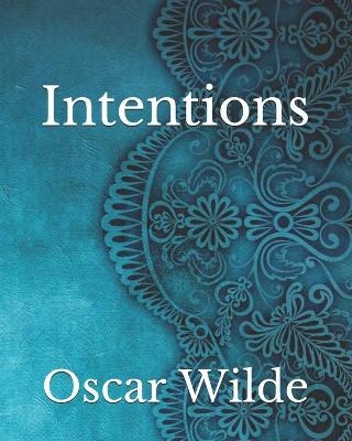 Intentions - Oscar Wilde