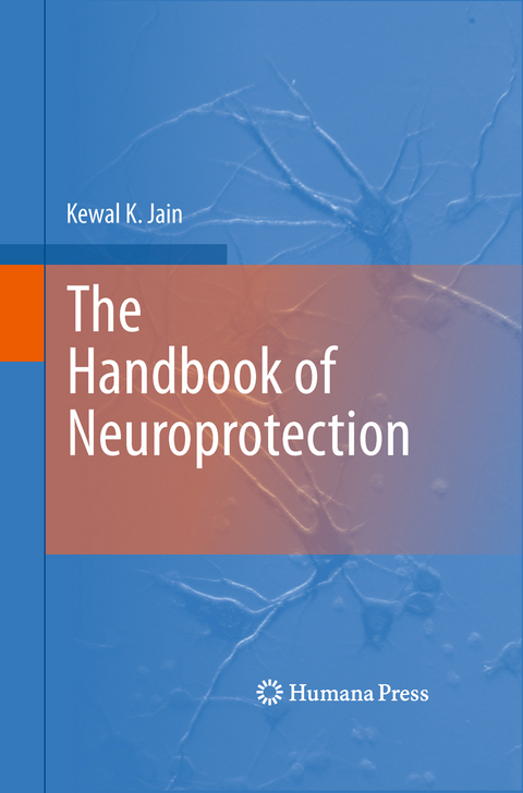 The Handbook of Neuroprotection - Kewal K. Jain