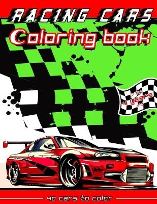 Racing cars coloring book - Ever Cars Publishing