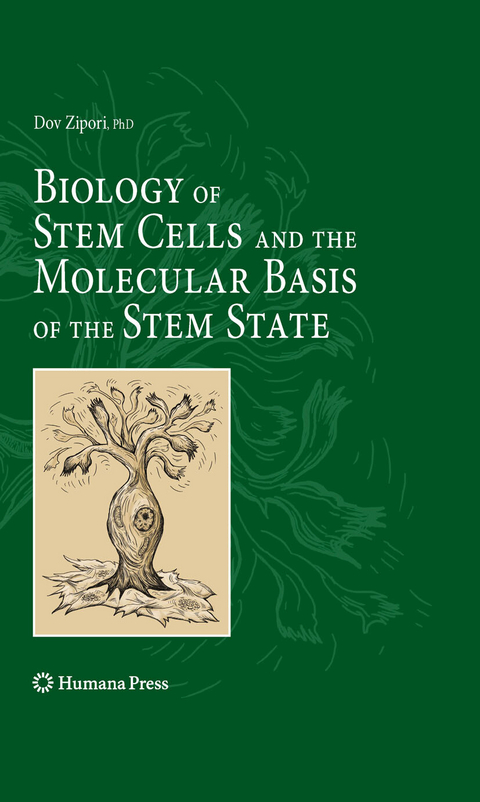 Biology of Stem Cells and the Molecular Basis of the Stem State -  Dov Zipori