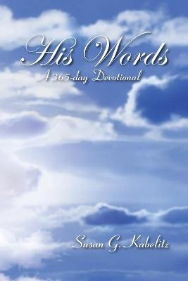 His Words - Susan G Kabelitz