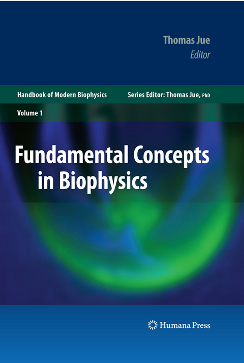 Fundamental Concepts in Biophysics - 