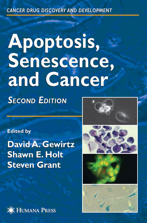 Apoptosis, Senescence and Cancer - 