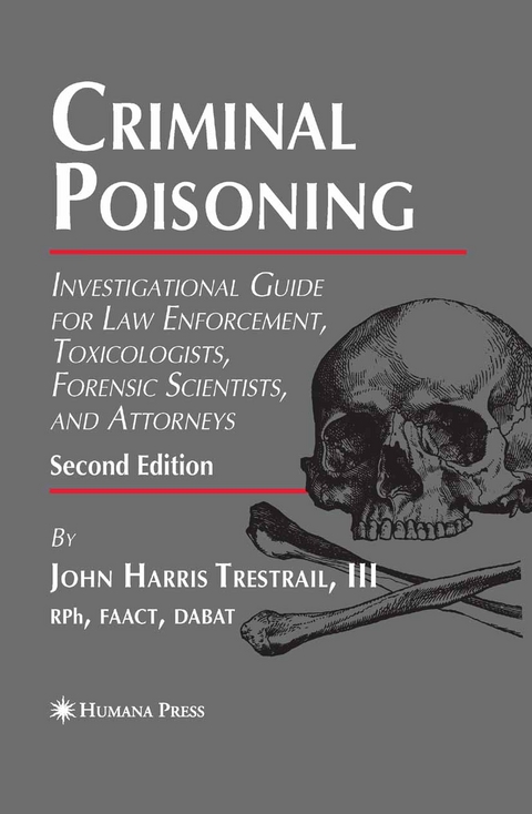 Criminal Poisoning -  III John H. Trestrail