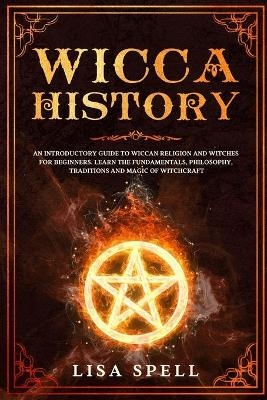 Wicca History - Lisa Spell