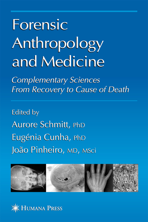 Forensic Anthropology and Medicine - 