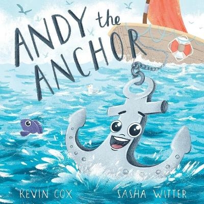 Andy the Anchor - Kevin G Cox