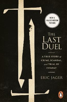 The Last Duel - Eric Jager